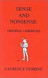 Sense and Nonsense: Original Limericks