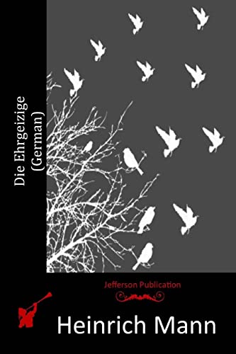 Die Ehrgeizige (German) [German] 1517248205 Book Cover