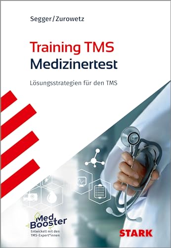 STARK Training TMS 2025 - Der Medizinertest: Lösungsstrategien für den TMS (Einstellungs- und Einstiegstests)
