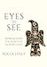 Eyes to See: Approaching the Spiritual in World Art