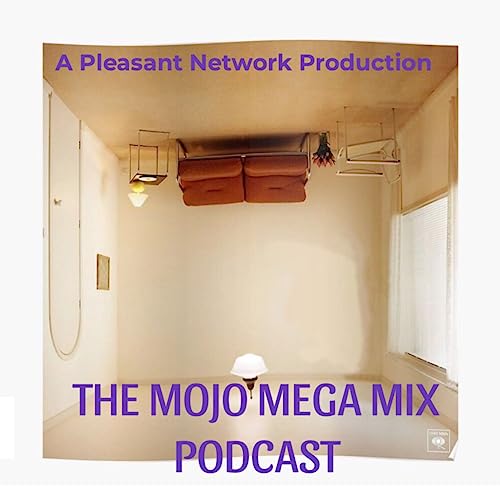The MoJo Mega Mix Podcast cover art