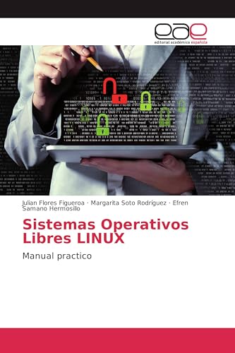Sistemas Operativos Libres LINUX: Manual practico Sistemas Operativos Libres LINUX: Manual practico