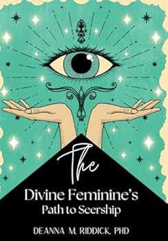 Paperback The Divine Feminine's Path to Seership Book