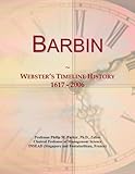  Barbin: Webster\'s Timeline History, 1617 - 2006