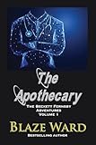 The Apothecary (The Beckett Fernsby Adventures Book 1)