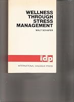 Wellness Through Stress Management 0898810124 Book Cover