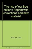 The Rise of our Free Nation B0007GPKTS Book Cover