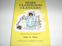 More Classroom Clangers 0903065541 Book Cover
