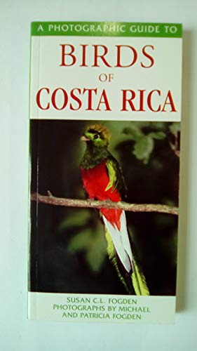 Birds of Costa Rica (Photographic Guide to...)