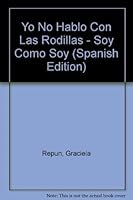 Yo no hablo con las rodillas 9507372954 Book Cover