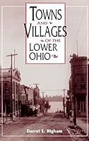 Towns & Villages of the Lower Ohio B007CWOZQY Book Cover