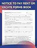  Notice to Pay Rent or Vacate Forms Book: Landlord Notice to Terminate Tenancy Forms Book to Serve Tenants.