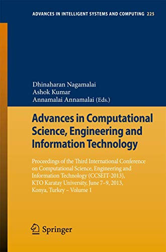 Advances in Computational Science, Engineering and Information Technology: Proceedings of the Third International Conference on Computational Science, ... in Intelligent Systems and Computing) view 2