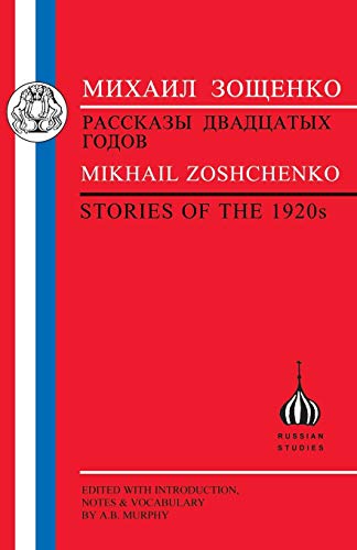 Zoshchenko: Stories of the 1920s (Russian Texts)