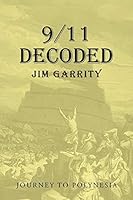 9/11 Decoded: Journey to Polynesia 1491778903 Book Cover