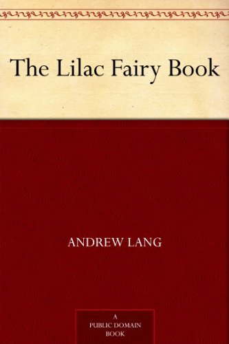 The Lilac Fairy Book      Kindle Edition