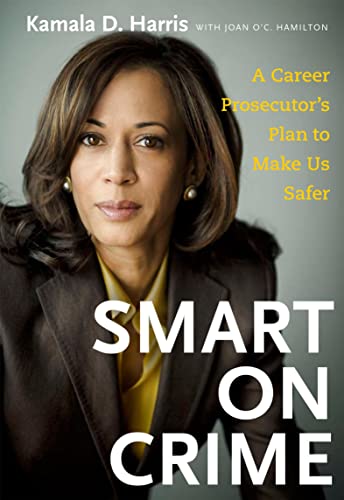 Smart on Crime: A Career Prosecutor's Plan to Make Us Safer (English Edition)