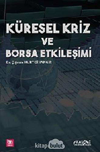  Kürsel Kriz ve Borsa Etkileşimi