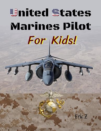 United States Marine Corps Pilot For Kids!