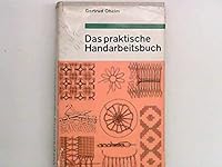Das Praktische Handarbeitsbuch B005GYPDVG Book Cover