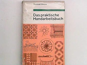 Hardcover Das Praktische Handarbeitsbuch [German] Book