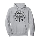 Stay at Home NPC 面白い引用句 子供 メンズ レディース パーカー