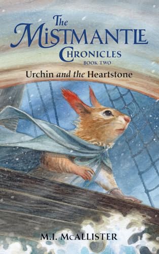 Urchin and the Heartstone (Mistmantle Chronicles)