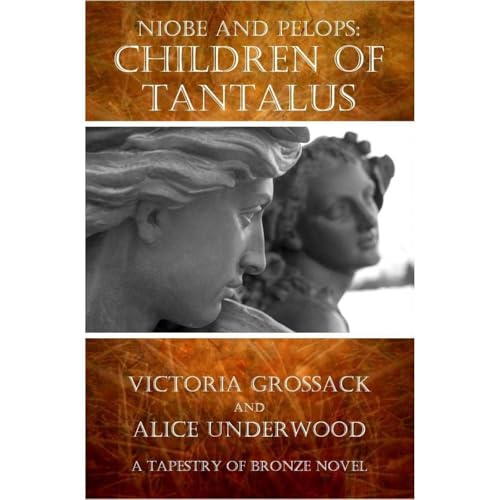 Victoria Grossack, Alice Underwood's Children of Tantalus: Niobe and Pelops