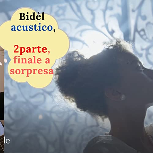 Page de couverture de canzone_Bidèl_in_acustico_2parte_sorpresa