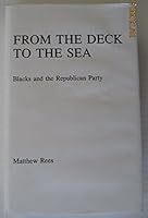 From the Deck to the Sea: Blacks and the Republican Party 0893416843 Book Cover