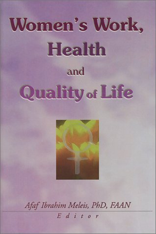 Women's Work, Health, and Quality of Life