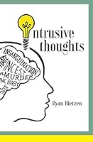 Intrusive Thoughts 0998140139 Book Cover