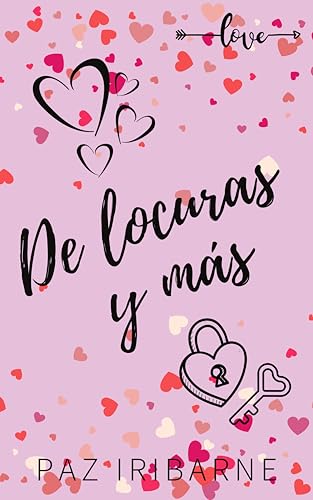 De locuras y más: Romance y comedia gay en español (Trilogía Locura de amor nº 3)