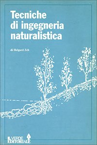 Tecniche di ingegneria naturalistica