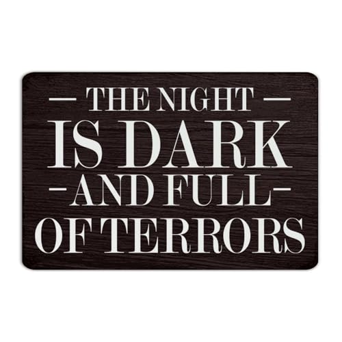 Retro Metal Sign The Night Is Dark And Full of Terrors Man Cave Decor Aluminum Tin Signs for Garage Dorm Lounge Art Poster Gift for Gate 8x12 Inch