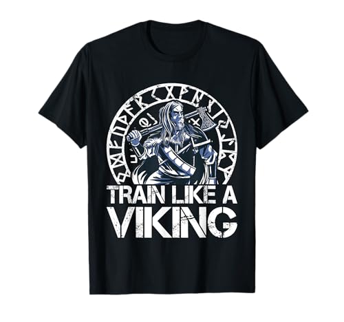 Strongman training equipment train like a viking bodybuilder T-Shirt
