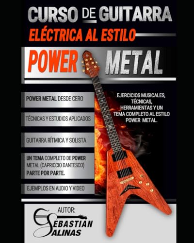 Couverture de Curso de guitarra eléctrica al estilo Power Metal: Ejercicios musicales, técnicas, herramientas y un tema completo al estilo Power Metal