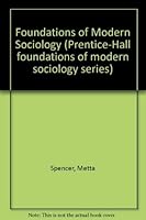 Foundations of Modern Sociology (Prentice-Hall foundations of modern sociology series) 0133656446 Book Cover