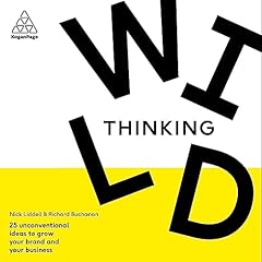 Wild Thinking Audiolibro Por Nick Liddell, Richard Buchanan arte de portada