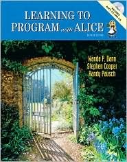 Learning To Program with Alice 2nd (second) edition Text Only