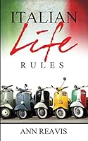 Italian Life Rules 1512188778 Book Cover