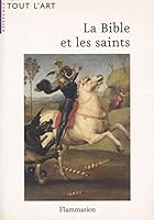 La Bible et les saints 2080115987 Book Cover