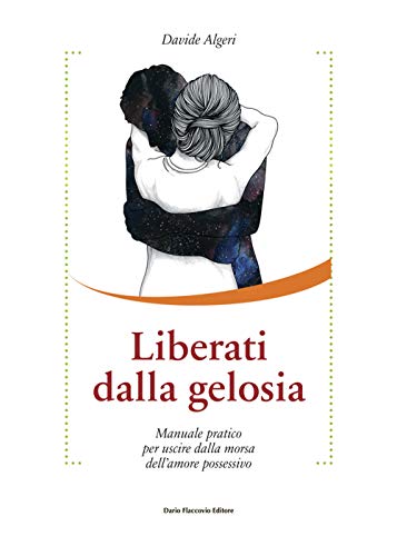 Liberati Dalla Gelosia
