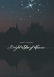 Photo Gallery bright star of heaven (english edition) Photo Gallery bright star of heaven (english edition)