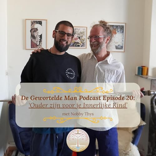 DGM #020 'Ouder Zijn voor je Innerlijke Kind' met Nobby Thys copertina