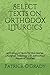Select Texts on Orthodox Liturgics: anthology of texts for the course, Liturgical Theology I, in Antiochian House of Studies