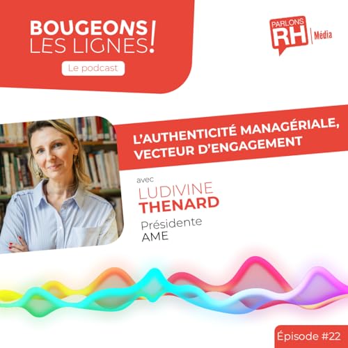 L&rsquo;authenticit&eacute; manag&eacute;riale, vecteur d&rsquo;engagement