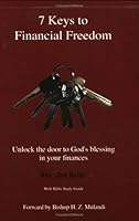 7 Keys to Financial Freedom 0977008509 Book Cover
