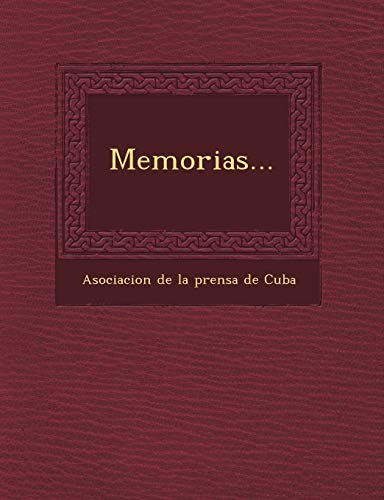 Memorias... (Spanish Edition)
