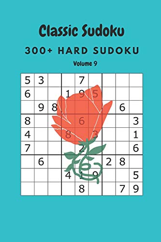 Classic Sudoku: 300+ Hard sudoku Volume 9